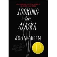 Looking For Alaska Special 10th Anniversary Edition