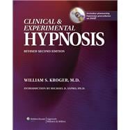 Clinical & Experimental Hypnosis In Medicine, Dentistry, and Psychology