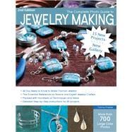 The Complete Photo Guide to Jewelry Making, 2nd Edition 15 New Projects, New Gallery - More than 700 Large Color Photos