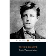Selected Poems and Letters (Rimbaud, Arthur)