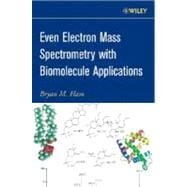 Even Electron Mass Spectrometry with Biomolecule Applications