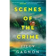 Scenes of the Crime A Novel