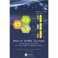 Fundamentals of Mobile WiMAX: An Approach towards Broadband Wireless Networking