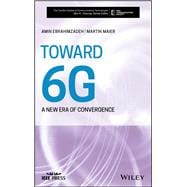 Toward 6G A New Era of Convergence