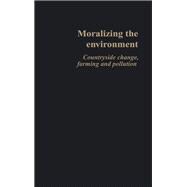 Moralizing The Environment