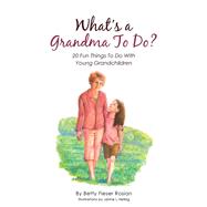 What’s a Grandma to Do?