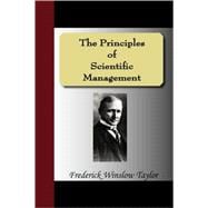 The Principles of Scientific Management