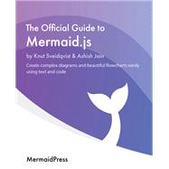 The Official Guide to Mermaid.js