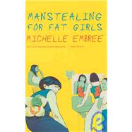 Manstealing for Fat Girls