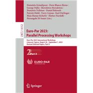 Euro-Par 2023: Parallel Processing Workshops