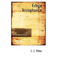 Eclogae Aristophanicae
