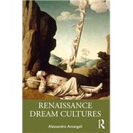 Renaissance Dream Cultures