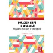 Paradigm Shift in Education: Towards the 3rd Wave of Effectiveness
