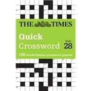 Times Quick Crossword Book 28 100 General Knowledge Puzzles from The Times 2