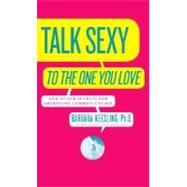 Talk Sexy to the One You Love