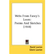 Webs from Fancy's Loom : Poems and Sketches (1918)