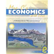 Mrs. C's Economics with Ease: A Workbook for Microeconomics