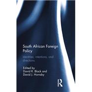 South African Foreign Policy: Identities, Intentions, and Directions