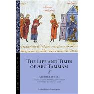 The Life and Times of Abu Tammam