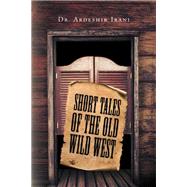 Short Tales of the Old Wild West