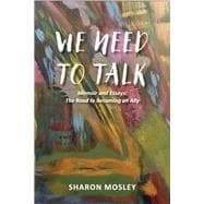 We Need to Talk Memoir and Essays: The Road to Becoming an Ally