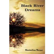 Black River Dreams