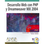 Desarrollo Web con PHP y Dreamweaver Mx 2004 / PHP Web Development with Macromedia Dreamweaver Mx 2004