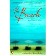 The Beach: The History of Paradise on Earth