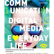 Communication, Digital Media and Everyday Life