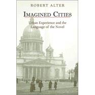 Imagined Cities; Urban Experience and the Language of the Novel