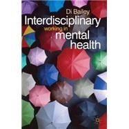 Interdisciplinary Working in Mental Health