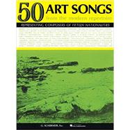 50 Art Songs from the Modern Repertoire Voice and Piano