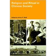 Religion and Ritual in Chinese Society