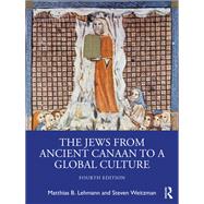 The Jews from Ancient Canaan to a Global Culture