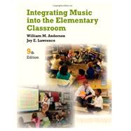 Bundle: Integrating Music into the Elementary Classroom, 9th + Premium Site with eBook Printed Access Card, 9th Edition