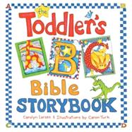 The Toddler's ABC Bible Storybook