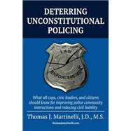 Deterring Unconstitutional Policing