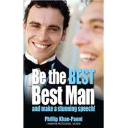 Be the Best, Best Man and Make a Stunning Speech!