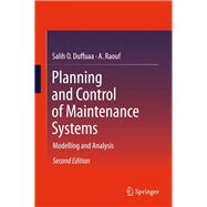 Planning and Control of Maintenance Systems