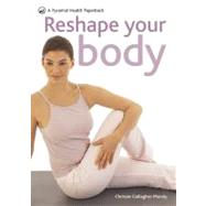 Reshape Your Body