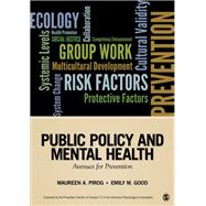 Public Policy and Mental Health : Avenues for Prevention