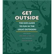Get Outside The Kids Guide to Fun in the Great Outdoors
