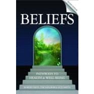 Beliefs : Pathways to Health and Well-Being, Second Edition