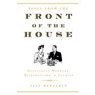 Front of the House Restaurant Manners, Misbehaviors & Secrets