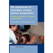 The Continuum of Secondary Science Teacher Preparation