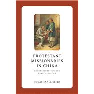 Protestant Missionaries in China
