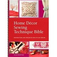 Home Decor Sewing Techniques Bible