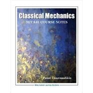 Classical Mechanics 8.01 Mit/Edx Edition