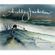 Ashley Jackson: The Yorkshire Artist