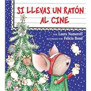 Si llevas un raton al cine / If You Take a Mouse to the Movies